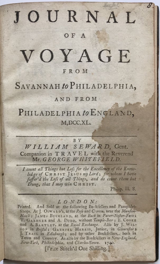 Item #606 Journal of a Voyage from Savannah to Philadelphia, and from Philadelphia to England, M,DCC.XL. William Seward.
