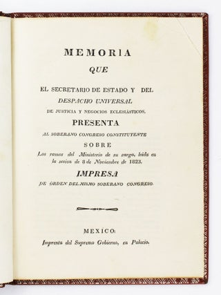 Item #6139 Memoria Que el Secretario de Estado y del Despacho Universal de Justicia y Negocios...