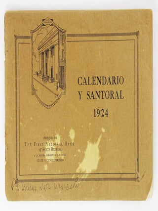 Item #6383 Calendario y Santoral para el A&ntilde;o 1924 con Muchos Informes Utiles. California