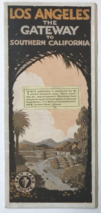 Item #685 Los Angeles: The Gateway to Southern California [cover title]. California, Railroads