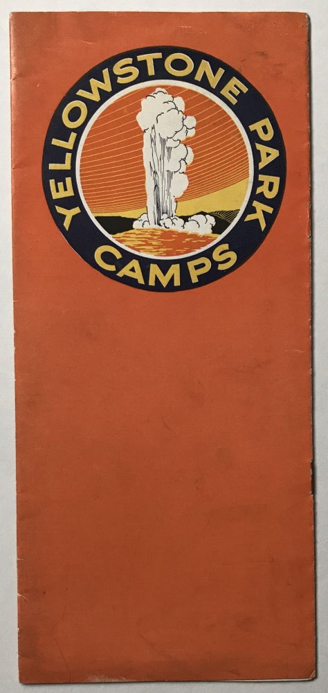 Item #698 Yellowstone Park Camps [cover title]. Wyoming.