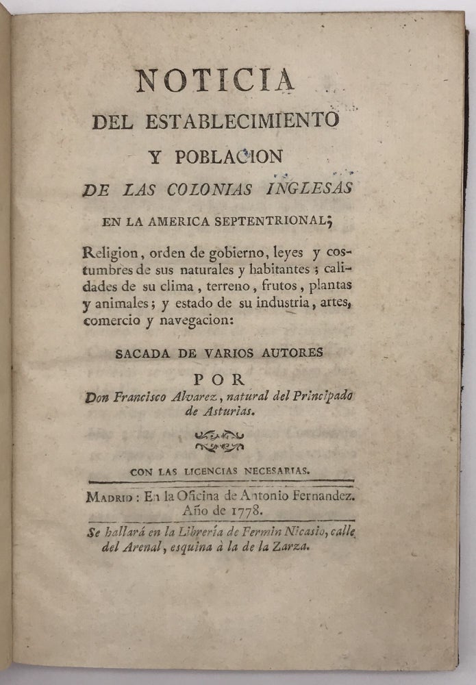 Item #748 Noticia del Establecimiento y Poblacion de las Colonias Inglesias en la America Septentrional. Francisco Alvarez.