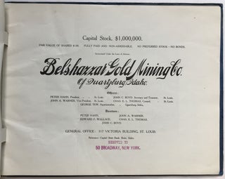 Capital Stock $1,000,000... Belshazzar Gold Mining Co. of Quartzburg, Idaho