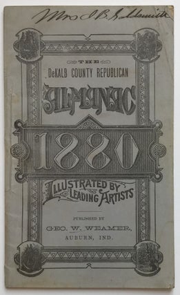 The DeKalb County Republican Almanac for the Year 1880. Illustrated by Darley, Davis, Moran, Indiana, Thomas Moran.